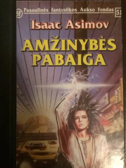 Amžinybės pabaiga (51) - Isaac Asimov, knyga