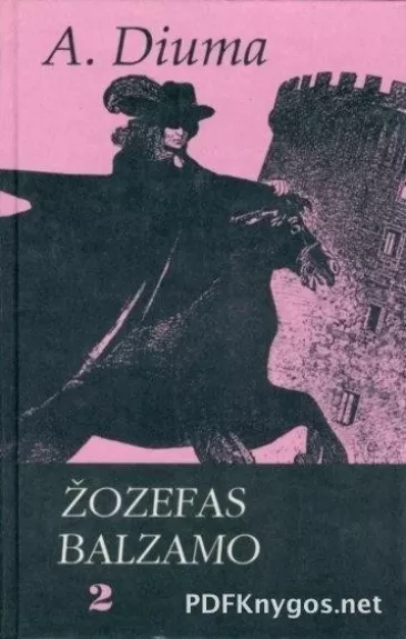 Žozefas Balzamo (2 dalis) - Aleksandras Diuma, knyga