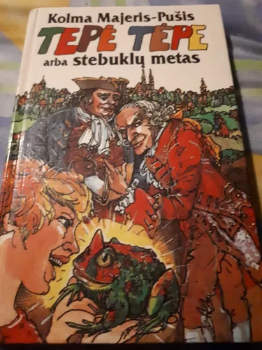 Tepė Tėpe - Kolma Majeris-Pušis, knyga
