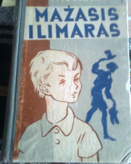 Mažasis Ilimaras - F. Tuglasas, knyga
