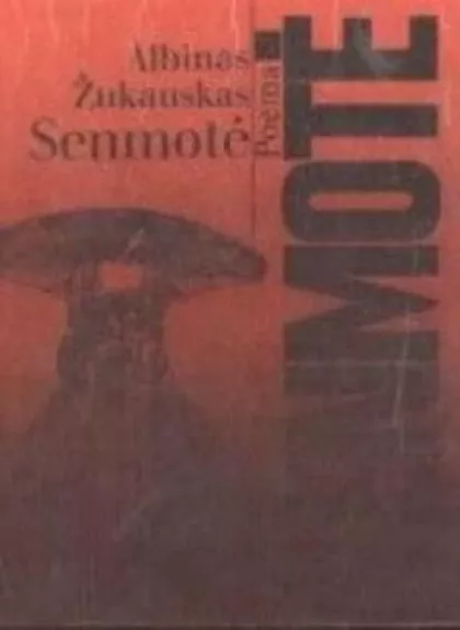 Senmotė/Poema - Albinas Žukauskas, knyga