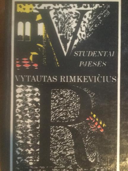 Studentai. Pjesės