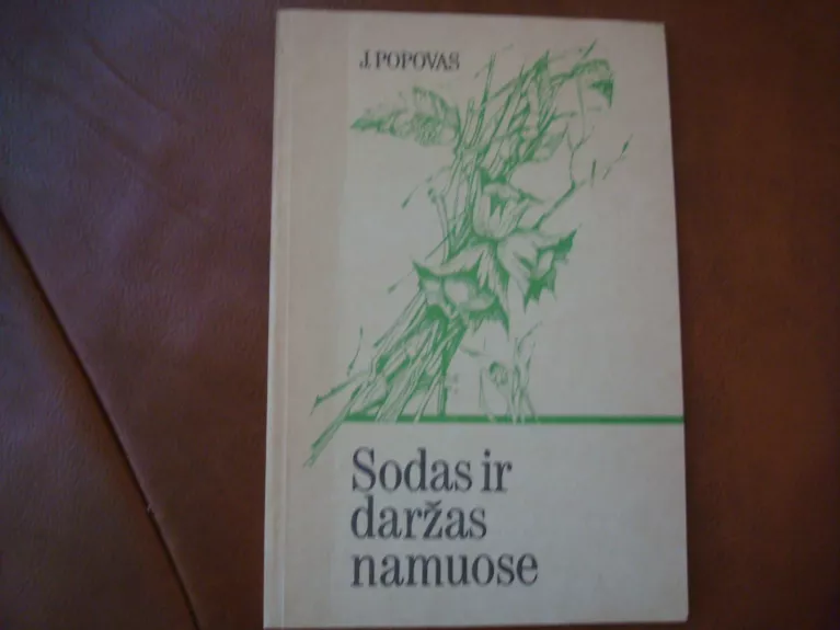 Sodas ir daržas namuose - J. Popovas, knyga