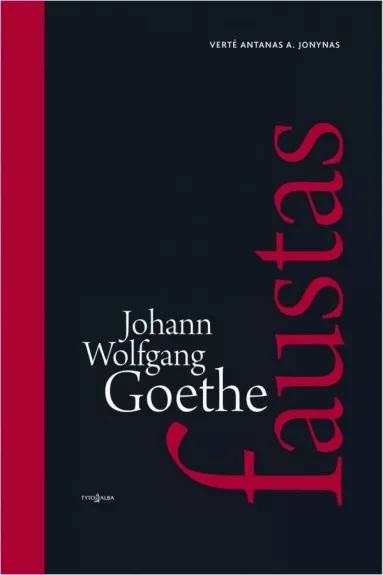 Faustas - Johann Wolfgang Goethe, knyga