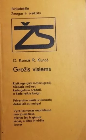 Grožis visiems - Oli Kuncė, Ralfas  Kuncė, knyga