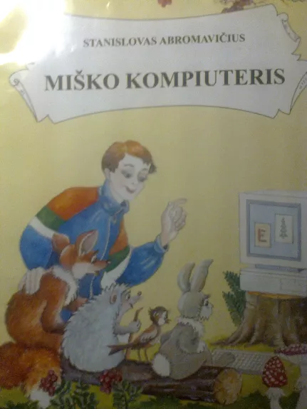 Miško kompiuteris - Stanislovas Abromavičius, knyga