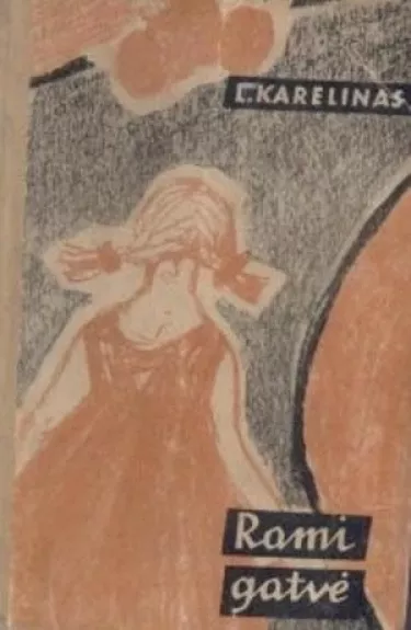Rami gatvė - L. Karelinas, knyga
