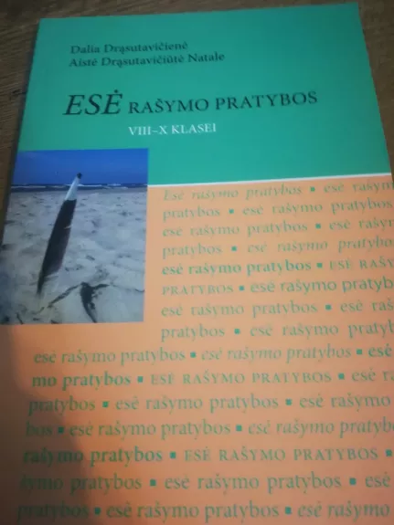 Esė rašymo pratybos VIII-X klasei