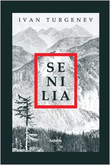 Senilia - Ivan Turgenev, knyga