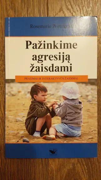 Pažinkime agresiją žaisdami