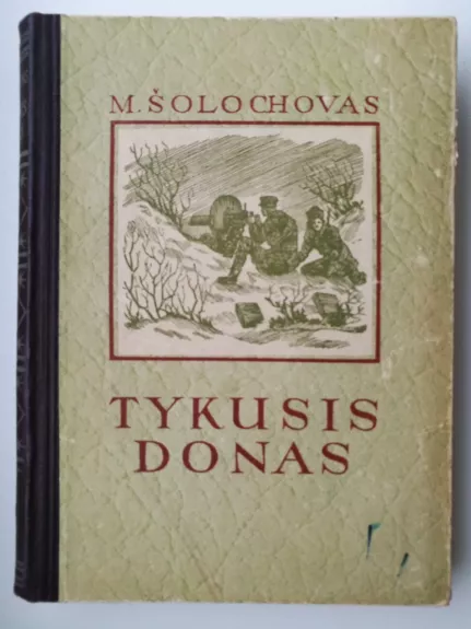 Tykusis Donas II tomas - Michailas Šolochovas, knyga