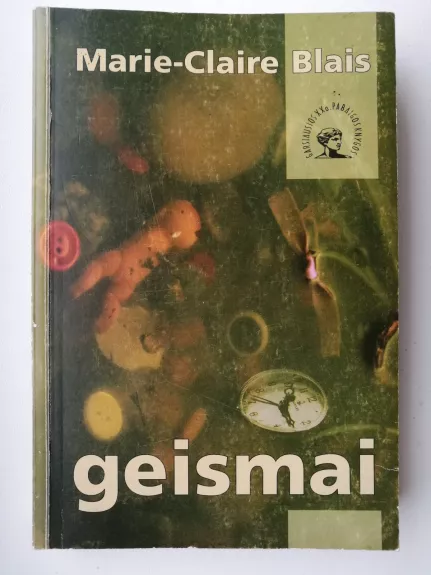 Geismai - Marie Claire Blais, knyga