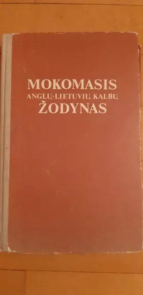 Mokomasis anglų – lietuvių kalbų žodynas - Bronius Piesarskas, knyga