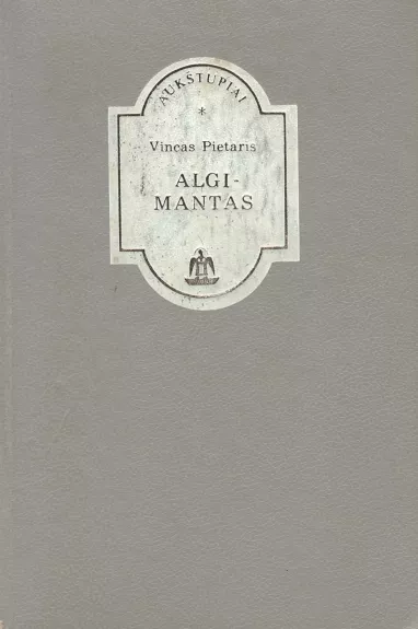 Algimantas - Vincas Pietaris, knyga