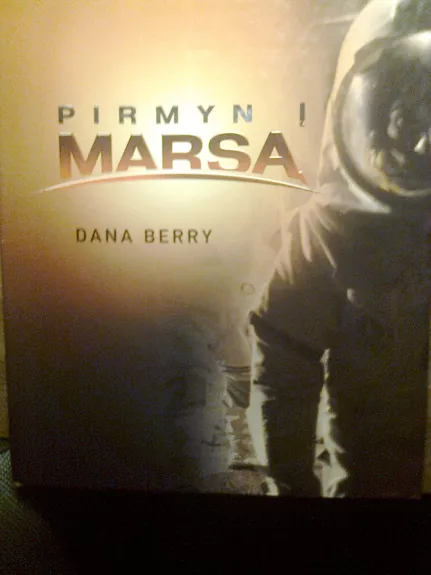 Pirmyn į Marsą - Dana Berry, knyga