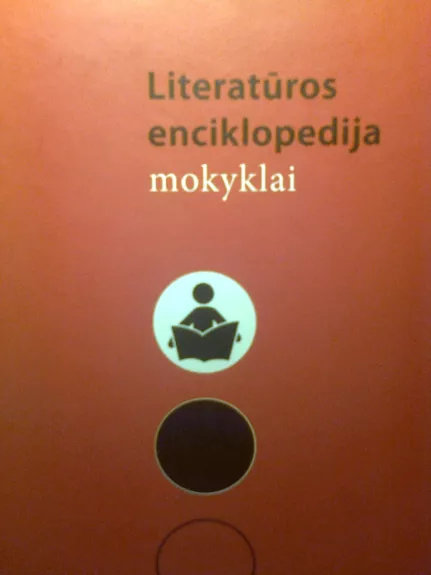 Literatūros enciklopedija mokyklai - Autorių Kolektyvas, knyga