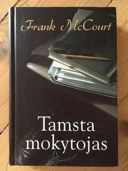 Tamsta mokytojas - Frank McCourt, knyga