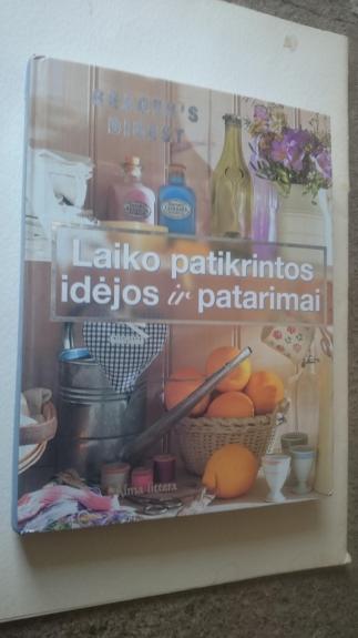 Laiko patikrintos idėjos ir patarimai
