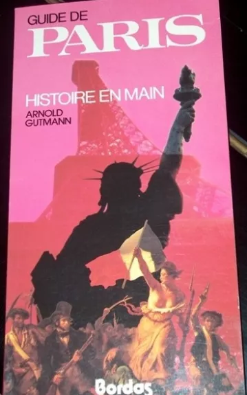 Guide De Paris. Histoire En Main - Arnold Gutmann, knyga 1