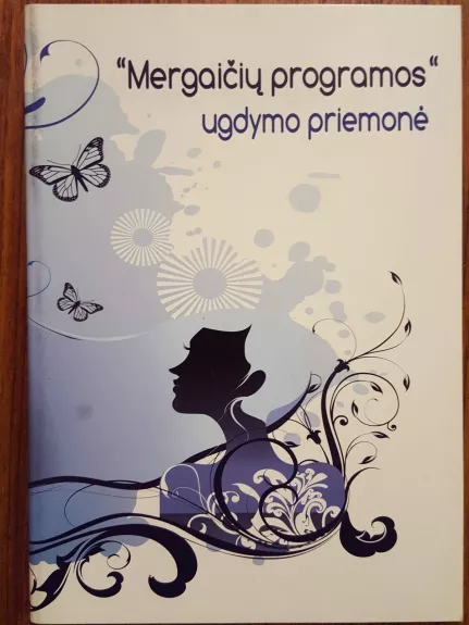 ,,Mergaičių programos" ugdymo priemonė