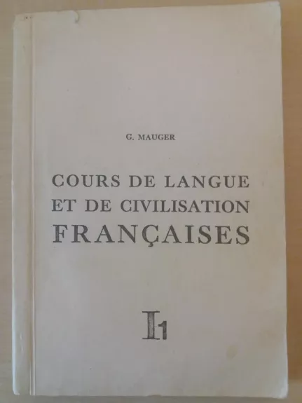 Cours de langue et de civilisation francaise