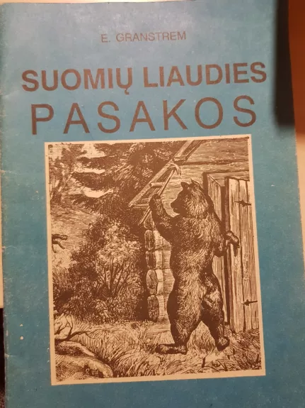 Suomių liaudies pasakos - E. Granstrem, knyga