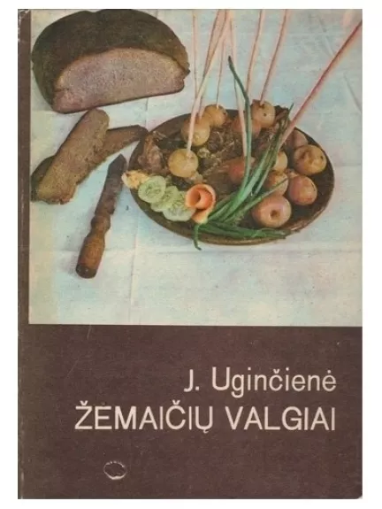 Žemaičių valgiai - Janina Uginčienė, knyga