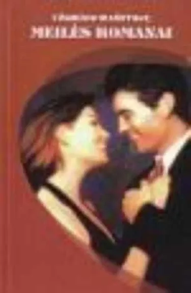 Su kauke. Amžina meilė