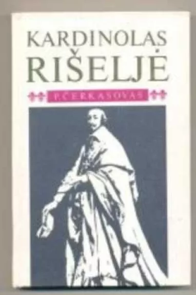 Kardinolas Rišeljė