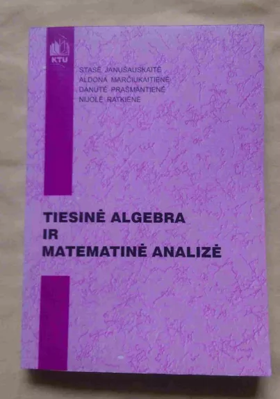 Tiesinė algebra ir matematinė analizė