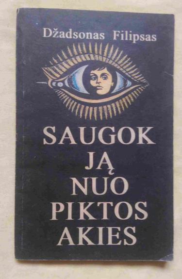 Saugok ją nuo piktos akies