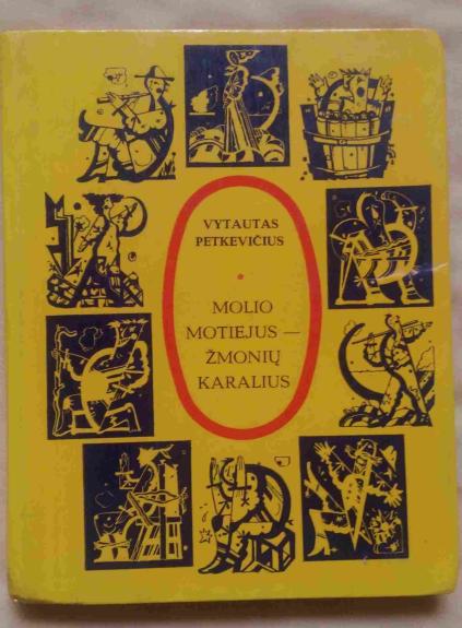 Molio Motiejus-žmonių karalius