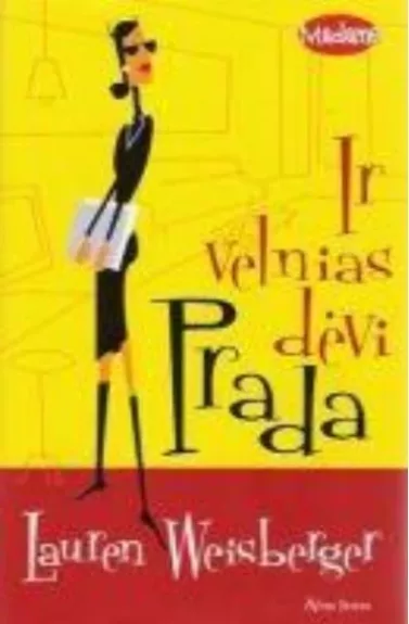 Ir velnias dėvi Prada - Lauren Weisberger, knyga