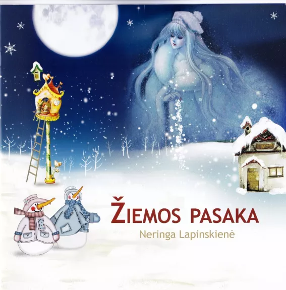 "Žiemos pasaka" - Neringa Lapinskienė, knyga 1