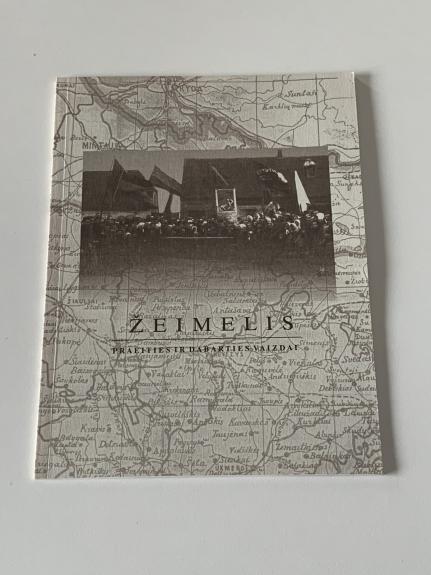 Žeimelis. Praeities ir dabarties vaizdai