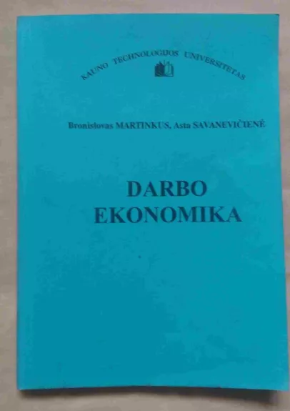 Darbo ekonomika - Autorių Kolektyvas, knyga