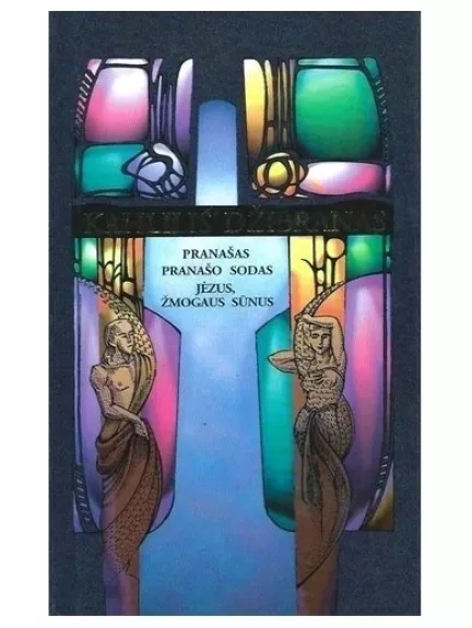 Pranašas. Pranašo sodas. Jėzus, žmogaus sūnus