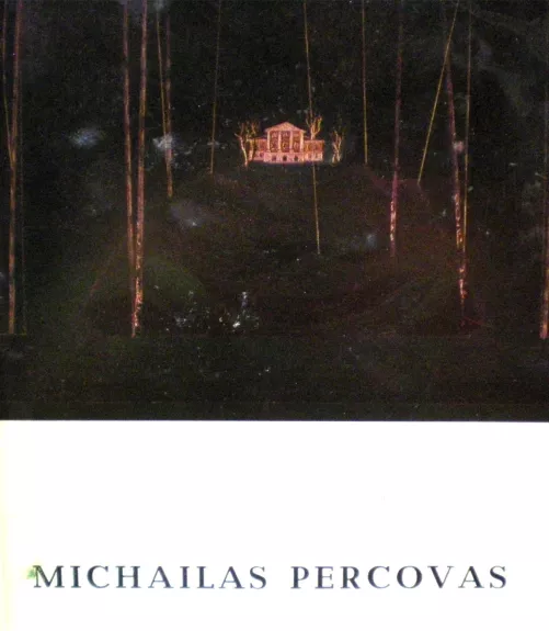 Lietuvių dailininkai: Michailas Percovas - Autorių Kolektyvas, knyga