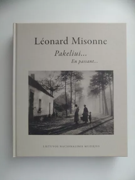 Pakeliui… En passant… - Leonard Misonne, knyga