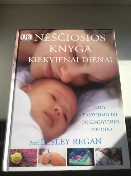 Nėščiosios knyga kiekvienai dienai - regan lesley, knyga