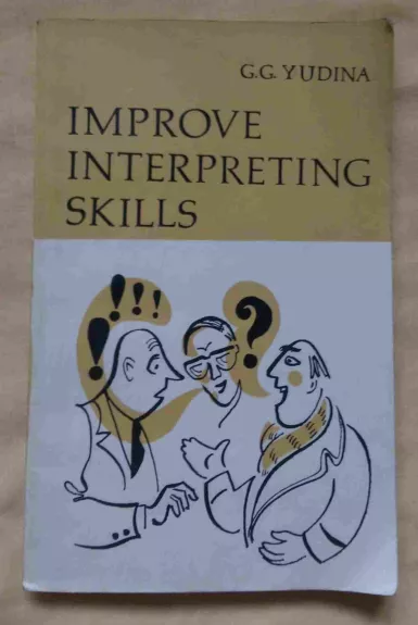 Improve Interpreting Skills - Galina Judina, knyga