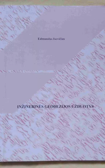 Inžinierinės geodezijos užduotys - Edmundas Isevičius, knyga