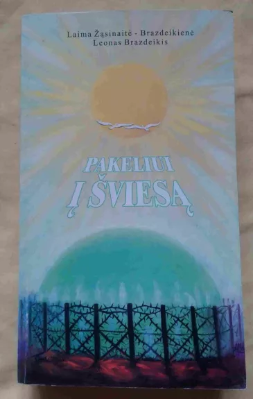 Pakeliui į šviesą