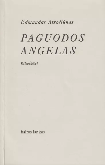 Paguodos angelas - Edmundas Atkočiūnas, knyga