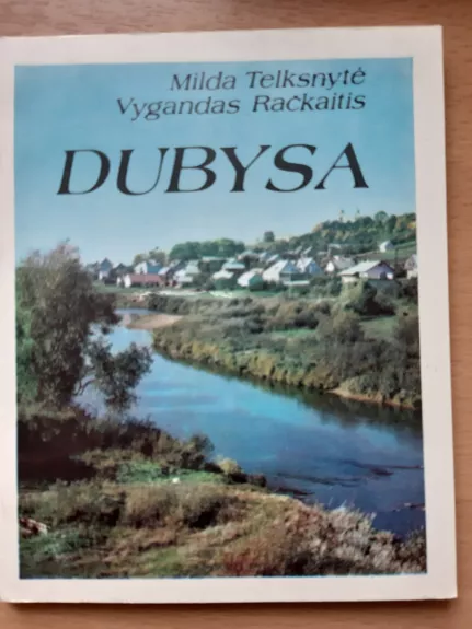 Dubysa - ir kt. Telksnytė M., knyga