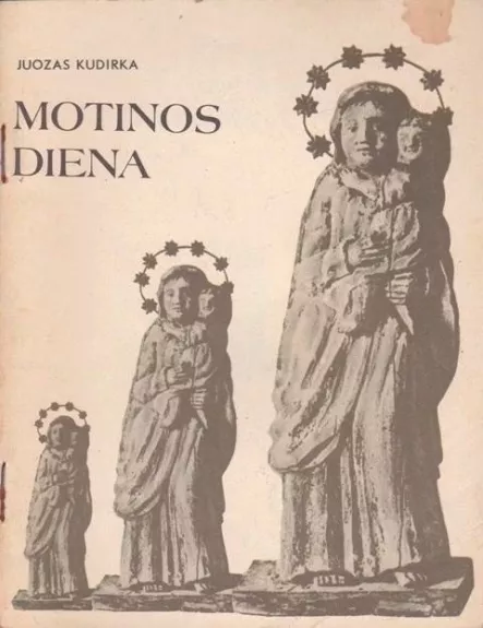 Motinos diena - Juozas Kudirka, knyga