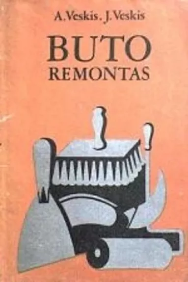 Buto remontas - A. Veskis, J.  Veskis, knyga