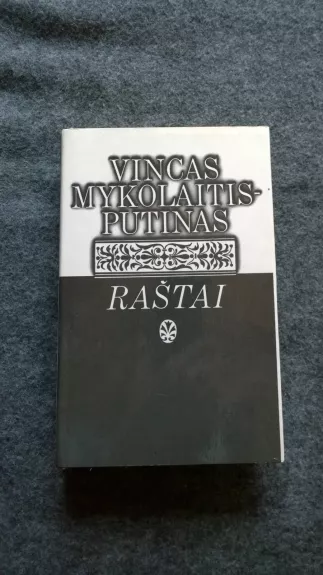 Raštai - Vincas Mykolaitis-Putinas, knyga