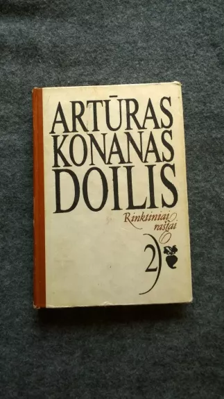Artūras Konanas Doilis Rinktiniai raštai (6 tomas) - Autorių Kolektyvas, knyga 1