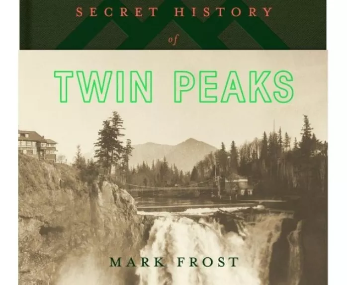 The secret history of Twin Peaks - Mark Frost, knyga